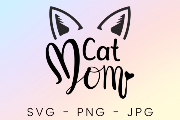 Cat Mom SVG PNG JPG: An Embroidery Design Review
