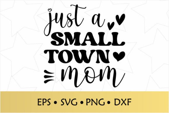 Just a Small Town Mom SVG: Embroidery Review