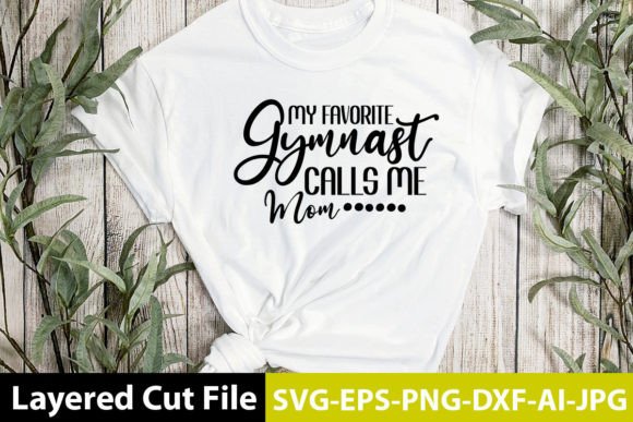 My Favorite Gymnast Calls Me Mom SVG Review