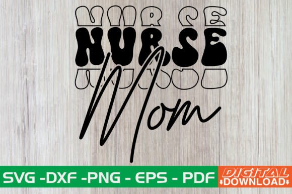 Nurse Mom SVG Design: A Maker’s Practical Review