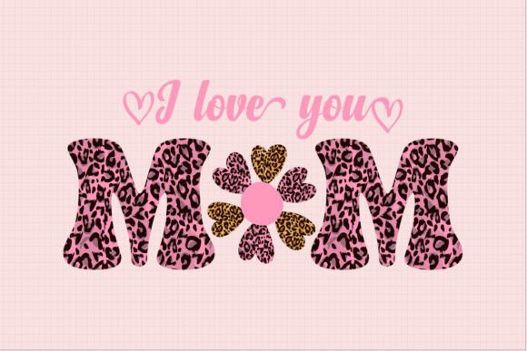 Reviewing I Love You Mom SVG Sublimation